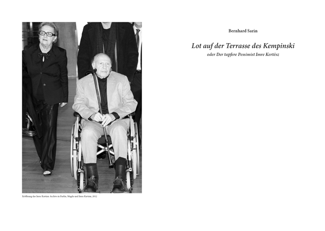 Bernhard Sarin: Lot auf der Terrasse des Kempinski (2024)